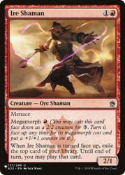 Ire Shaman\nPlaneswalker Symbol Reprints\nSingle\nMagic The Gathering