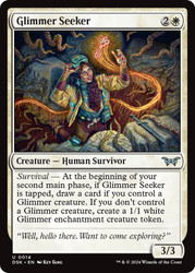 Glimmer Seeker\nDuskmourn: House of Horror\nSingle\nMagic The Gathering