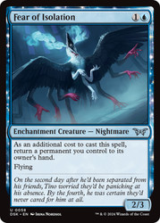 Fear of Isolation\nDuskmourn: House of Horror\nSingle\nMagic The Gathering