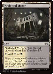 Neglected Manor\nDuskmourn: House of Horror\nSingle\nMagic The Gathering
