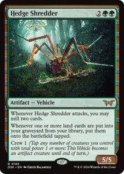 Hedge Shredder\nDuskmourn: House of Horror\nSingle\nMagic The Gathering