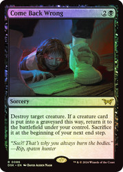 Come Back Wrong (#086)\nDuskmourn: House of Horror\nSingle\nMagic The Gathering