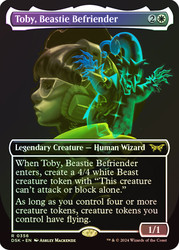 Toby, Beastie Befriender (Borderless)\nDuskmourn: House of Horror - Variants\nSingle\nMagic The Gathering