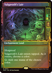 Valgavoth's Lair (Showcase)\nDuskmourn: House of Horror - Variants\nSingle\nMagic The Gathering