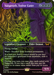 Valgavoth, Terror Eater (Borderless)\nDuskmourn: House of Horror - Variants\nSingle\nMagic The Gathering