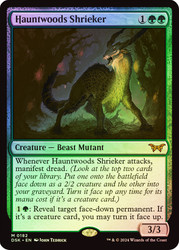 Hauntwoods Shrieker\nDuskmourn: House of Horror\nSingle\nMagic The Gathering