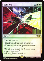 Split Up\nDuskmourn: House of Horror\nSingle\nMagic The Gathering