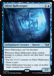 Silent Hallcreeper\nDuskmourn: House of Horror\nSingle\nMagic The Gathering