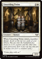Unsettling Twins\nDuskmourn: House of Horror\nSingle\nMagic The Gathering