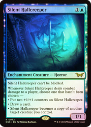 Silent Hallcreeper\nDuskmourn: House of Horror\nSingle\nMagic The Gathering