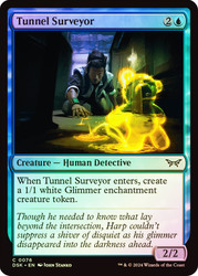 Tunnel Surveyor\nDuskmourn: House of Horror\nSingle\nMagic The Gathering
