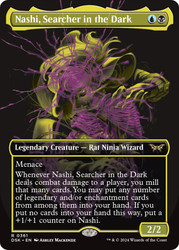 Nashi, Searcher in the Dark (Borderless)\nDuskmourn: House of Horror - Variants\nSingle\nMagic The Gathering