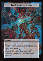 Kneel Before My Legions\nDuskmourn: House of Horrors Commander Archenemy - Schemes\nSingle\nMagic The Gathering