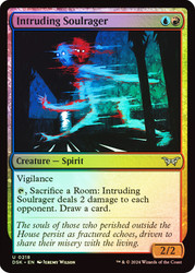Intruding Soulrager\nDuskmourn: House of Horror\nSingle\nMagic The Gathering