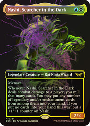 Nashi, Searcher in the Dark (Borderless)\nDuskmourn: House of Horror - Variants\nSingle\nMagic The Gathering