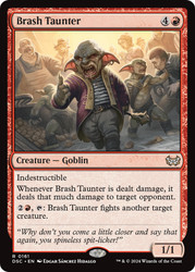 Brash Taunter\nDuskmourn: House of Horror Commander\nSingle\nMagic The Gathering