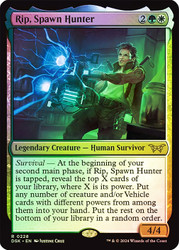 Rip, Spawn Hunter\nDuskmourn: House of Horror\nSingle\nMagic The Gathering