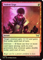 Violent Urge\nDuskmourn: House of Horror\nSingle\nMagic The Gathering