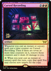Cursed Recording (#131) (Prerelease) (Duskmourn: House of Horror)\nPromo: Date Stamped\nSingle\nMagic The Gathering