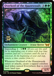 Overlord of the Hauntwoods (Prerelease) (Duskmourn: House of Horror)\nPromo: Date Stamped\nSingle\nMagic The Gathering