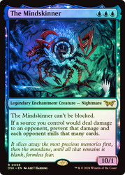The Mindskinner (Promo Pack) (Duskmourn: House of Horror)\nPromo: Planeswalker Stamped\nSingle\nMagic The Gathering