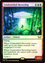 Unidentified Hovership (Promo Pack) (Duskmourn: House of Horror)\nPromo: Planeswalker Stamped\nSingle\nMagic The Gathering