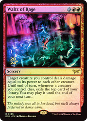 Waltz of Rage (Prerelease) (Duskmourn: House of Horror)\nPromo: Date Stamped\nSingle\nMagic The Gathering