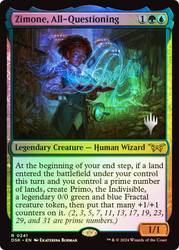 Zimone, All-Questioning (Promo Pack) (Duskmourn: House of Horror)\nPromo: Planeswalker Stamped\nSingle\nMagic The Gathering