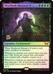 Meathook Massacre II (Prerelease) (Duskmourn: House of Horror)\nPromo: Date Stamped\nSingle\nMagic The Gathering