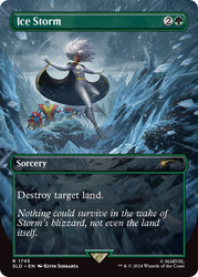 Ice Storm (Marvel) (Secret Lair) (Borderless)\nPromo: General\nSingle\nMagic The Gathering