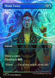 Think Twice (Borderless)\nFoundations - Variants\nSingle\nMagic The Gathering