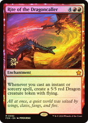 Rite of the Dragoncaller (Prerelease) (Foundations)\nPromo: Date Stamped\nSingle\nMagic The Gathering