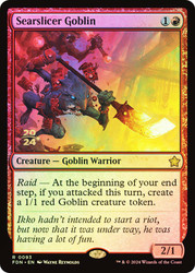 Searslicer Goblin (Prerelease) (Foundations)\nPromo: Date Stamped\nSingle\nMagic The Gathering