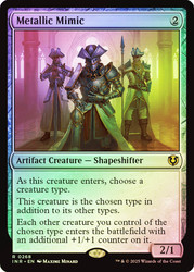 Metallic Mimic\nInnistrad Remastered\nSingle\nMagic The Gathering