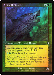 Shrill Howler // Howling Chorus (Retro Frame)\nInnistrad Remastered - Retro Frame\nSingle\nMagic The Gathering