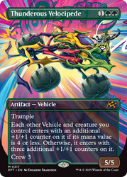 Thunderous Velocipede (Borderless)\nAetherdrift - Variants\nSingle\nMagic The Gathering