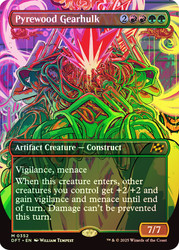 Pyrewood Gearhulk (Borderless)\nAetherdrift - Variants\nSingle\nMagic The Gathering