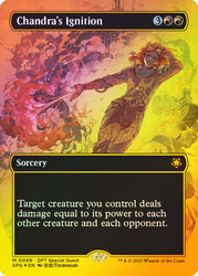Chandra's Ignition (Borderless) (First Place Foil)\nSpecial Guests - Alternate Foil\nSingle\nMagic The Gathering
