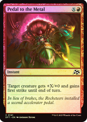 Pedal to the Metal\nAetherdrift\nSingle\nMagic The Gathering