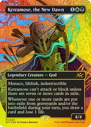 Ketramose, the New Dawn (Borderless) (First Place Foil)\nAetherdrift - Alternate Foil Variants\nSingle\nMagic The Gathering