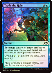 Trade the Helm\nAetherdrift\nSingle\nMagic The Gathering