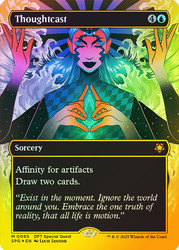 Thoughtcast (Borderless) (First Place Foil)\nSpecial Guests - Alternate Foil\nSingle\nMagic The Gathering