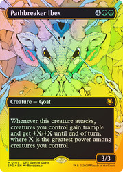 Pathbreaker Ibex (Borderless) (First Place Foil)\nSpecial Guests - Alternate Foil\nSingle\nMagic The Gathering