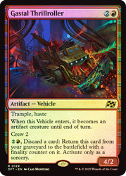Gastal Thrillroller\nAetherdrift\nSingle\nMagic The Gathering
