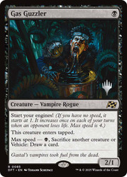 Gas Guzzler (Promo Pack) (Aetherdrift)\nPromo: Planeswalker Stamped\nSingle\nMagic The Gathering