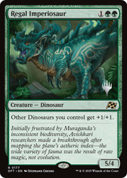 Regal Imperiosaur (Promo Pack) (Aetherdrift)\nPromo: Planeswalker Stamped\nSingle\nMagic The Gathering