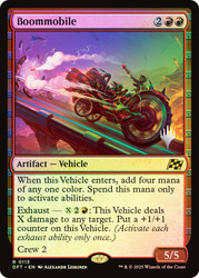 Boommobile (Promo Pack) (Aetherdrift)\nPromo: Planeswalker Stamped\nSingle\nMagic The Gathering