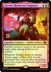 Daretti, Rocketeer Engineer (Prerelease) (Aetherdrift)\nPromo: Date Stamped\nSingle\nMagic The Gathering