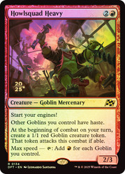Howlsquad Heavy (Prerelease) (Aetherdrift)\nPromo: Date Stamped\nSingle\nMagic The Gathering