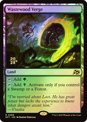 Wastewood Verge (Prerelease) (Aetherdrift)\nPromo: Date Stamped\nSingle\nMagic The Gathering